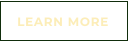 LEARN MORE